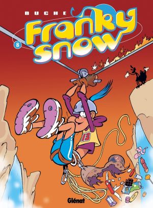 franky snow tome 8 - Raid d'enfer