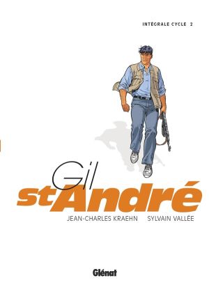 Gil Saint-André - intégrale tome 2