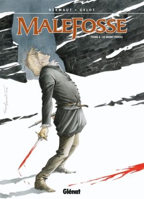 Malefosse tome 2 - le mont perdu