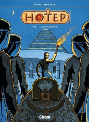 hotep tome 2 - la gloire d'alexandre