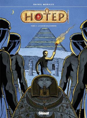 hotep tome 2 - la gloire d'alexandre