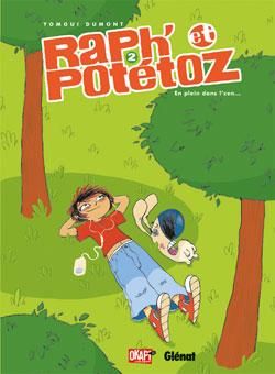 raph' et potétoz tome 2 - En plein dans l'zen !