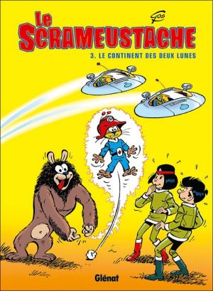 le scrameustache tome 3 - le continent des deux lunes