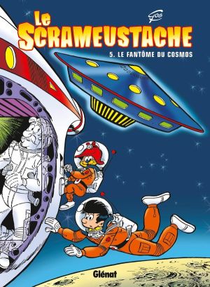 le scrameustache tome 5 - le fantôme du cosmos