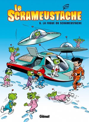 le scrameustache tome 6 - la fugue du scrameustache