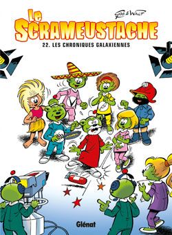 le scrameustache tome 22 - les chroniques galaxiennes le scrameustache tome 22 - les chroniques galaxiennes