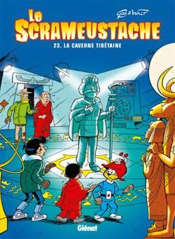 le scrameustache tome 23 - la caverne tibétaine