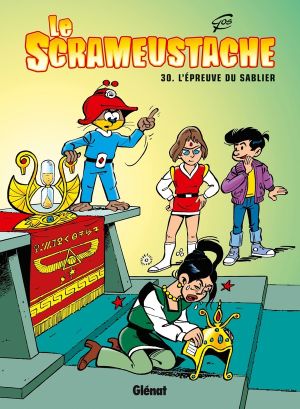 le scrameustache tome 30 - l'épreuve du sablier