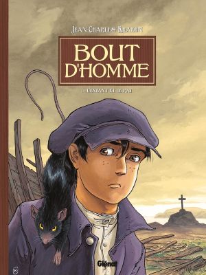 bout d'homme tome 1 - l'enfant et le rat