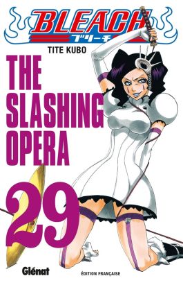 bleach tome 29 - the slashing opera