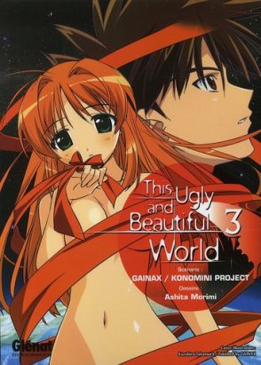this ugly and beautiful world tome 3