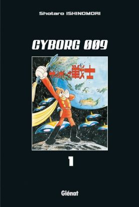 cyborg 009 tome 1