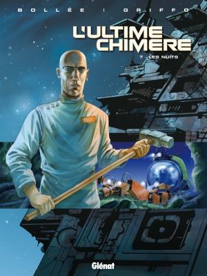l'ultime chimère Tome 7 ; les nuits