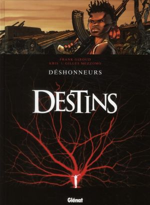 Destins Tome 6 ; Déshonneurs