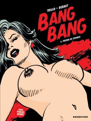 bang bang tome 4 - prison de femmes