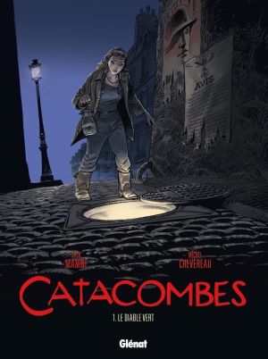 catacombes Tome 1 ; le diable vert