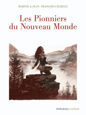 les pionniers du nouveau monde ; intégrale