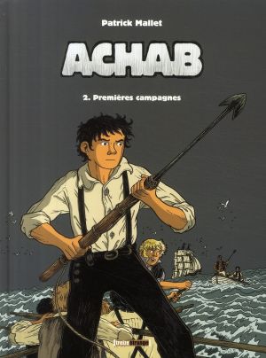 achab tome 2 - premières campagnes