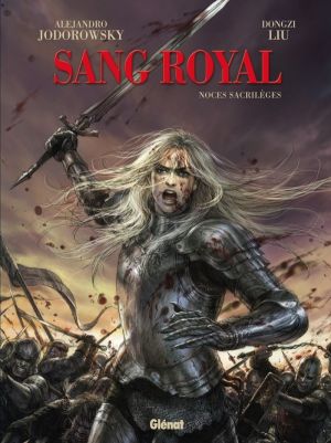 sang royal tome 1 - noces sacrilèges