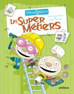 tatou & patou ; les supers métiers