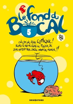 le fond du bocal tome 5