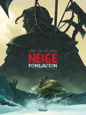 Neige fondation tome 1 - le sang des innocents