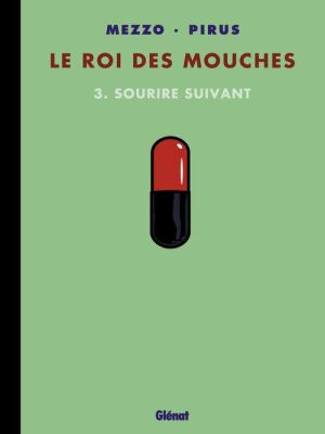 le roi des mouches tome 3 - sourire suivant