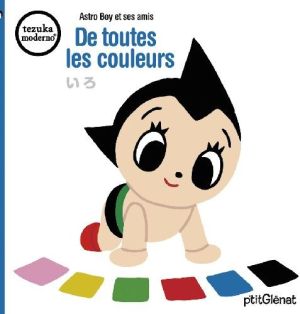 Astro Boy et ses amis : de toutes les couleurs
