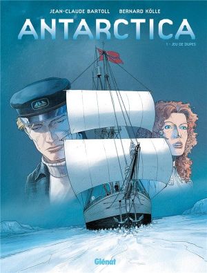Antarctica tome 1