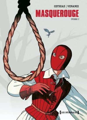 masquerouge - intégrale tome 4 à tome 6