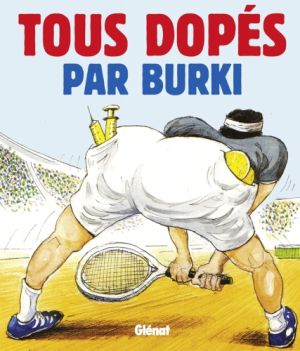 tous dopés