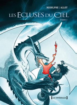 les écluses du ciel ; intégrale Tome 4 à Tome 7