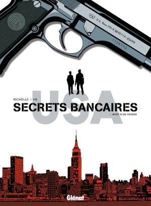 Secrets bancaires USA tome 1