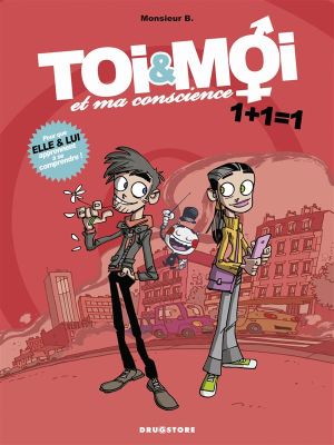 toi & moi et ma conscience tome 1 - 1+1=1