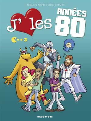 j'aime les années 80 Tome 3