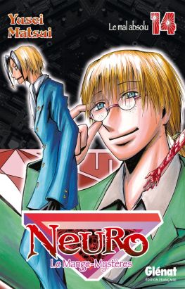 Neuro, le mange-mystères tome 14 - le mal absolu Neuro, le mange-mystères tome 14 - le mal absolu