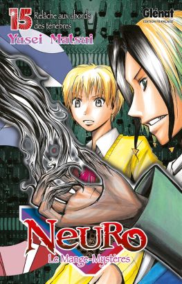 Neuro, le mange-mystères tome 15 - relâche aux abords des ténèbres