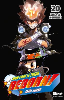 reborn tome 20 - voilà le x-burner