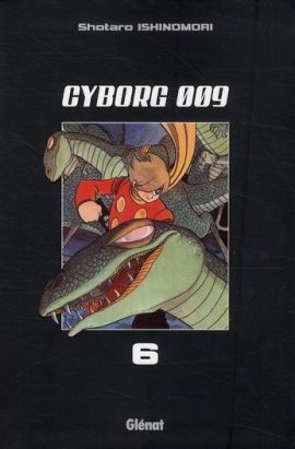 cyborg 009 tome 6