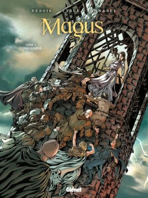 magus Tome 3 ; l'insoumise