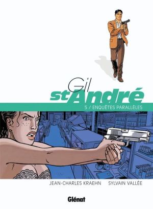 Gil Saint-André tome 5