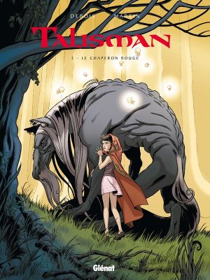 talisman tome 3 - le chaperon rouge