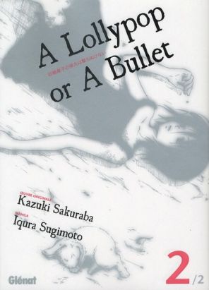 a lollypop or a bullet tome 2