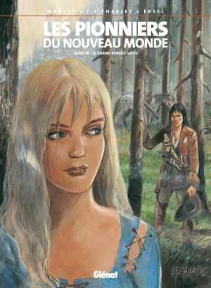 les pionniers du nouveau monde tome 18 - le grand rendez-vous