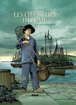 Les chasseurs d'écume tome 1