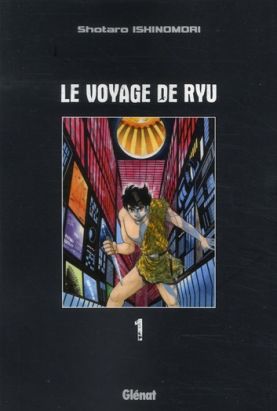 le voyage de Ryu tome 1