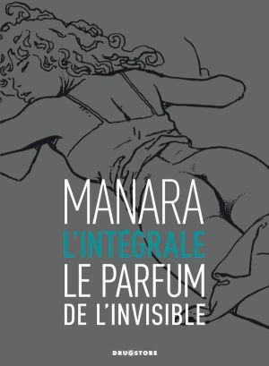 le parfum de l'invisible ; intégrale noir et blanc