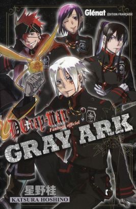 d.gray-man ; gray ark