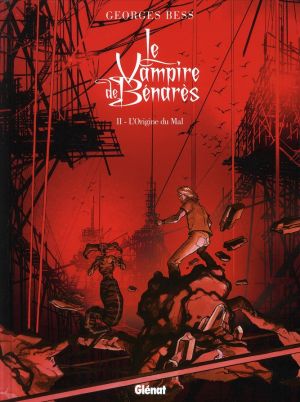le vampire de Bénarès tome 2 - l'origine du mal