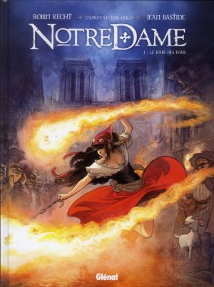 Notre-Dame tome 1 - le jour des fous